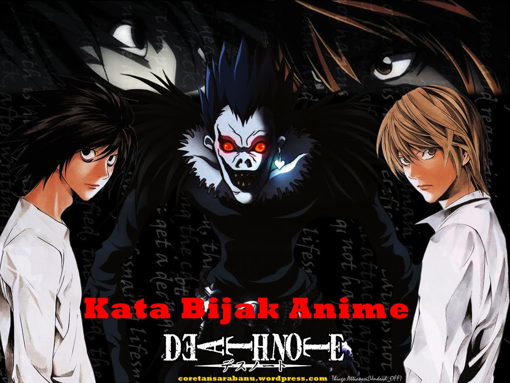 Kata Kata Bijak Anime Death Note Coretan Ku